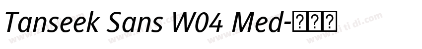 Tanseek Sans W04 Med字体转换